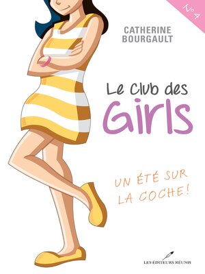 cover image of Le Club des girls 04